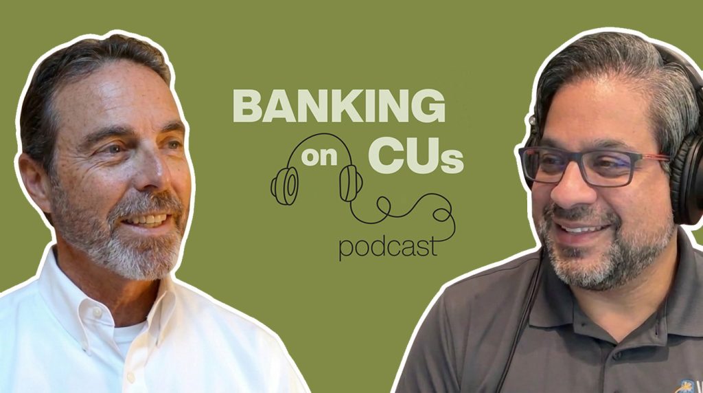 [BankingOnYouPod] Episode 16 —A Life in the Credit Union Movement with Mike O'Brien